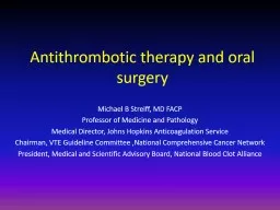 Antithrombotic therapy and oral surgery