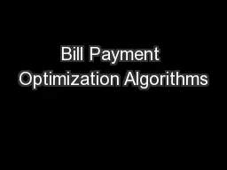 Bill Payment Optimization Algorithms