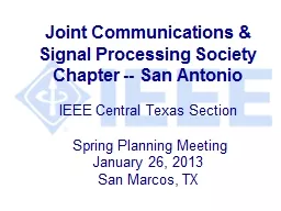 Joint Communications & Signal Processing Society Chapter -- San Antonio