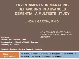ENVIRONMENTS IN MANAGING BEHAVIOURS IN ADVANCED DEMENTIA: A MULTISITE STUDY