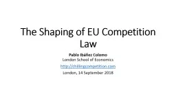 The Shaping of EU Competition Law