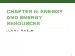 Chapter 5: Energy and energy resources
