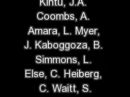 C.  Orrell , K. Kintu, J.A. Coombs, A. Amara, L. Myer, J. Kaboggoza, B. Simmons, L. Else,