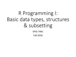 R Programming I: Basic data types, structures &
