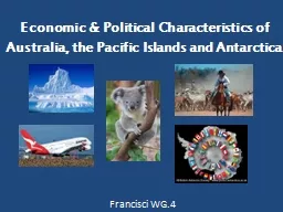Economic & Political Characteristics of Australia, the Pacific Islands and Antarctica