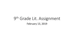 9 th  Grade Lit. Assignment