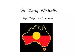 Sir Doug Nicholls  By Paige Patterson