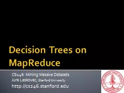 Decision Trees on  MapReduce