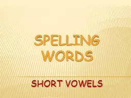 Spelling Words Short Vowels