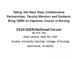 Taking the Next Step: Collaborative Partnerships, Faculty Mentors and Students Bring QSEN