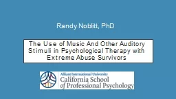 The Use of Music And Other Auditory Stimuli in Psychological Therapy with Extreme Abuse