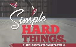 Simple Hard Things Week 1: Love People