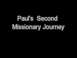 Paul’s  Second Missionary Journey