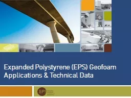 Expanded Polystyrene (EPS) Geofoam Applications & Technical Data