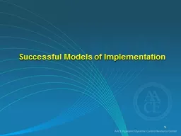 Successful Models of Implementation