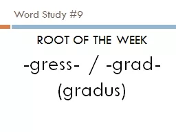 Word Study #9 ROOT OF THE WEEK