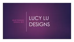 LUCY LU DESIGNS SaLES TRAINING MANUAL 2019