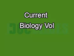 Current Biology Vol