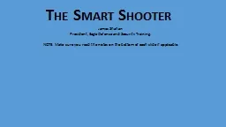 The Smart Shooter James Shahan