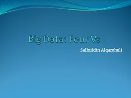 Big Data: Four Vs Salhuldin