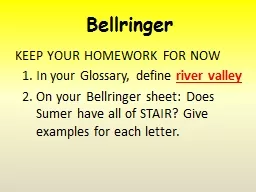 Bellringer KEEP YOUR HOMEWORK FOR NOW
