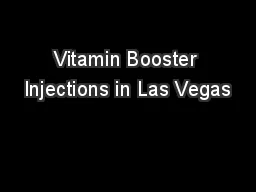 Vitamin Booster Injections in Las Vegas