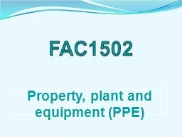 FAC1502 Property, plant and equipment (PPE)