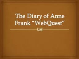 The Diary of Anne Frank “