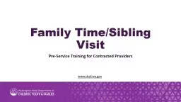Family Time/Sibling Visit