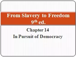 Chapter 14 In Pursuit of Democracy
