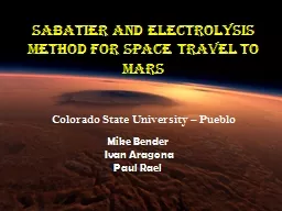 Sabatier and Electrolysis Method for Space Travel to Mars