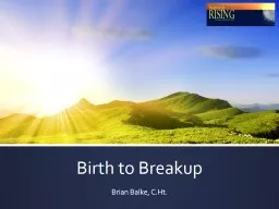 Birth to Breakup Brian Balke,