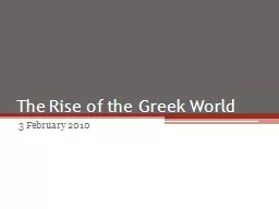 The Rise of the Greek World