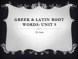 Greek & Latin Root Words: Unit 9
