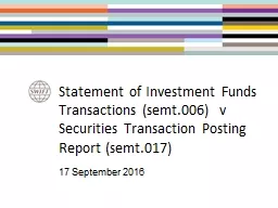 Statement of Investment Funds Transactions (semt.006)