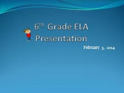 6 th  Grade ELA Presentation