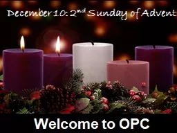 Welcome to OPC December 10: 2