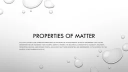 PROPERTIES OF MATTER: