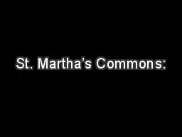 St. Martha’s Commons: