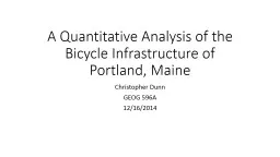 A Quantitative Analysis of the Bicycle Infrastructure of Portland, Maine