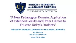 “A New Pedagogical Domain: Application of Extended Reality and Other Gizmos to Educate