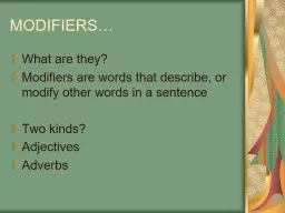 MODIFIERS… What are they?
