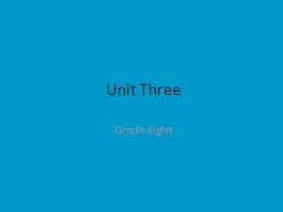 Unit Three Grade Eight