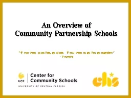 An Overview of  Community Partnership Schools