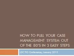 How to Pull Your Case Management System out of the 80’s in 3 Easy Steps