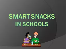 Smart Snacks   IN SCHOOLS