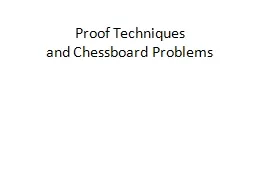 Proof Techniques and Chessboard Problems