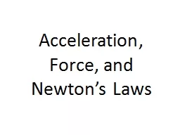 Acceleration, Force, and Newton’s Laws