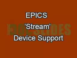 EPICS  ’Stream’ Device Support