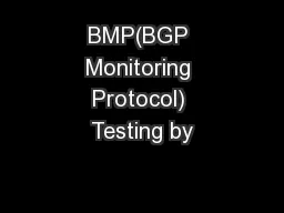BMP(BGP Monitoring Protocol) Testing by